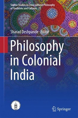 Abbildung von Deshpande | Philosophy in Colonial India | 1. Auflage | 2015 | beck-shop.de