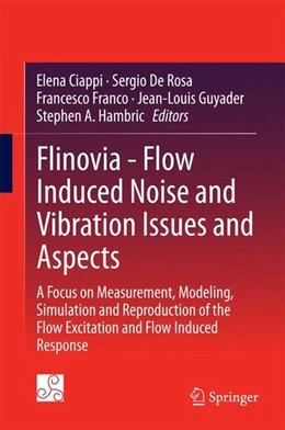 Abbildung von Ciappi / De Rosa | Flinovia - Flow Induced Noise and Vibration Issues and Aspects | 1. Auflage | 2014 | beck-shop.de