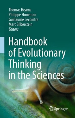Abbildung von Heams / Huneman | Handbook of Evolutionary Thinking in the Sciences | 1. Auflage | 2014 | beck-shop.de