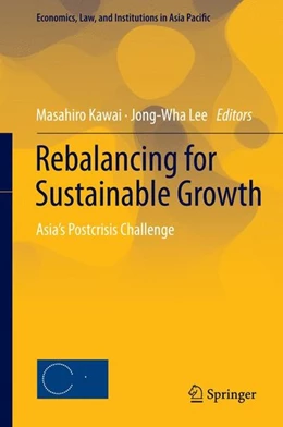 Abbildung von Kawai / Lee | Rebalancing for Sustainable Growth | 1. Auflage | 2015 | beck-shop.de