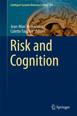 Abbildung von Mercantini / Faucher | Risk and Cognition | 1. Auflage | 2015 | beck-shop.de