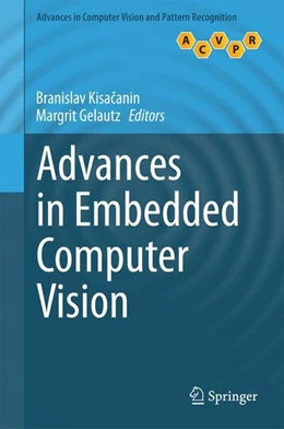 Abbildung von Kisacanin / Gelautz | Advances in Embedded Computer Vision | 1. Auflage | 2014 | beck-shop.de