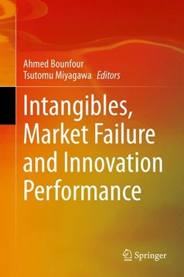 Abbildung von Bounfour / Miyagawa | Intangibles, Market Failure and Innovation Performance | 1. Auflage | 2014 | beck-shop.de