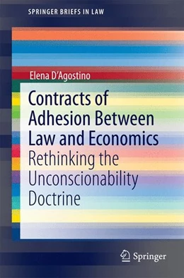 Abbildung von D'Agostino | Contracts of Adhesion Between Law and Economics | 1. Auflage | 2014 | beck-shop.de