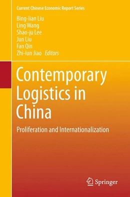 Abbildung von Liu / Wang | Contemporary Logistics in China | 1. Auflage | 2015 | beck-shop.de