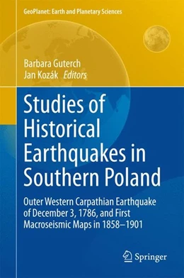 Abbildung von Guterch / Kozák | Studies of Historical Earthquakes in Southern Poland | 1. Auflage | 2015 | beck-shop.de
