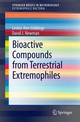 Abbildung von Giddings / Newman | Bioactive Compounds from Terrestrial Extremophiles | 1. Auflage | 2014 | beck-shop.de