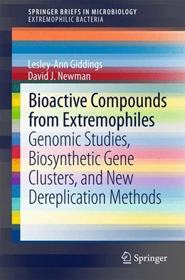 Abbildung von Giddings / Newman | Bioactive Compounds from Extremophiles | 1. Auflage | 2015 | beck-shop.de