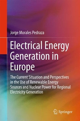 Abbildung von Morales Pedraza | Electrical Energy Generation in Europe | 1. Auflage | 2015 | beck-shop.de