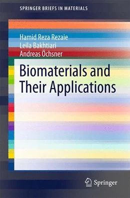Abbildung von Reza Rezaie / Bakhtiari | Biomaterials and Their Applications | 1. Auflage | 2015 | beck-shop.de