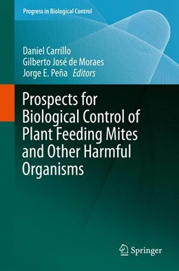 Abbildung von Carrillo / De Moraes | Prospects for Biological Control of Plant Feeding Mites and Other Harmful Organisms | 1. Auflage | 2015 | beck-shop.de