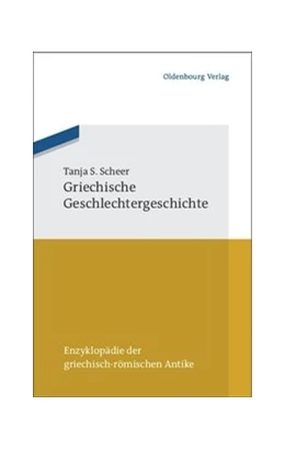 Abbildung von Scheer | Griechische Geschlechtergeschichte | 1. Auflage | 2015 | beck-shop.de