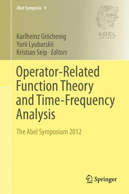 Abbildung von Gröchenig / Lyubarskii | Operator-Related Function Theory and Time-Frequency Analysis | 1. Auflage | 2014 | beck-shop.de