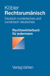 Abbildung von Köbler | Rechtsrumänisch - Deutsch-rumänisches und rumänisch-deutsches Rechtswörterbuch für jedermann | 2006 | beck-shop.de