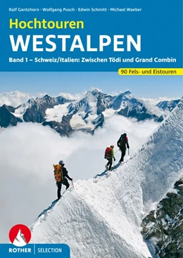 Abbildung von Pusch / Schmitt | Hochtouren Westalpen 01 | 4. Auflage | 2015 | beck-shop.de