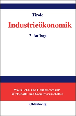 Abbildung von Tirole | Industrieökonomik | 2. Auflage | 2015 | beck-shop.de