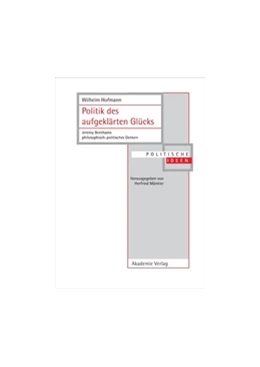 Abbildung von Hofmann | Politik des aufgeklärten Glücks | 1. Auflage | 2015 | beck-shop.de