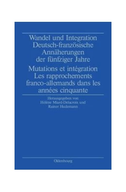 Abbildung von Miard-Delacroix / Hudemann | Wandel und Integration | 1. Auflage | 2015 | beck-shop.de