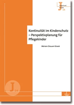 Abbildung von Diouani-Streek | Kontinuität im Kinderschutz - Perspektivplanung für Pflegekinder | 1. Auflage | 2015 | beck-shop.de