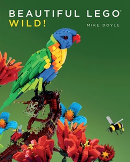 Abbildung von Doyle | Beautiful LEGO® 3: Wild! | 1. Auflage | 2015 | beck-shop.de
