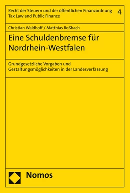 Abbildung von Waldhoff / Roßbach | Eine Schuldenbremse für Nordrhein-Westfalen | 1. Auflage | 2015 | 4 | beck-shop.de