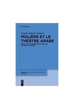 Abbildung von Langone | Molière et le théâtre arabe | 1. Auflage | 2016 | 62 | beck-shop.de