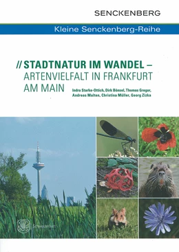 Abbildung von Starke-Ottich / Bönsel | Stadtnatur im Wandel - Artenvielfalt in Frankfurt am Main | 1. Auflage | 2015 | 55 | beck-shop.de
