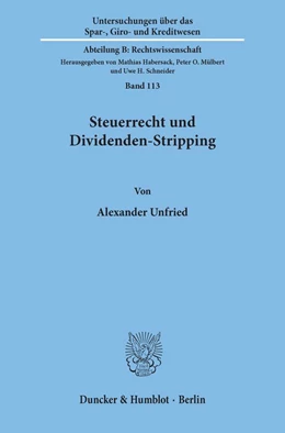 Abbildung von Unfried | Steuerrecht und Dividenden-Stripping. | 1. Auflage | 1998 | 113 | beck-shop.de