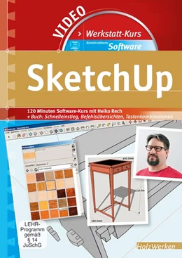 Abbildung von Rech | Werkstattkurs Konstruktions-Software - SketchUp | 1. Auflage | 2015 | beck-shop.de