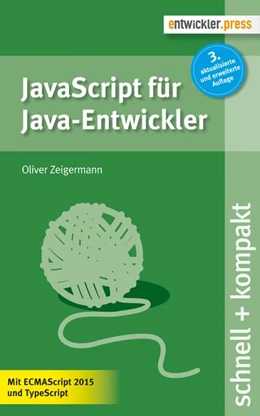 Abbildung von Zeigermann | JavaScript für Java-Entwickler | 3. Auflage | 2015 | beck-shop.de