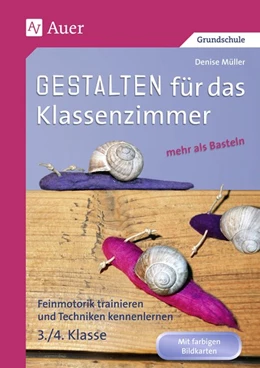 Abbildung von Müller | Gestalten Klassenzimmer - mehr als Basteln 3+4 | 1. Auflage | 2015 | beck-shop.de