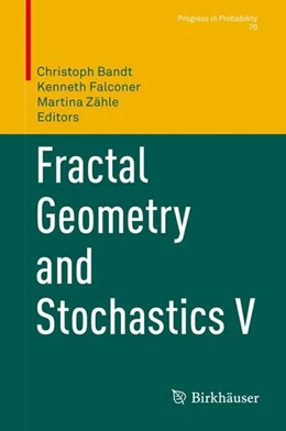 Abbildung von Bandt / Falconer | Fractal Geometry and Stochastics V | 1. Auflage | 2015 | beck-shop.de