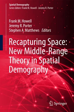 Abbildung von Howell / Porter | Recapturing Space: New Middle-Range Theory in Spatial Demography | 1. Auflage | 2015 | 1 | beck-shop.de