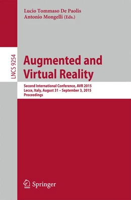 Abbildung von De Paolis / Mongelli | Augmented and Virtual Reality | 1. Auflage | 2015 | 9254 | beck-shop.de
