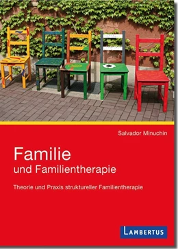 Abbildung von Minuchin | Familie und Familientherapie | 11. Auflage | 2015 | beck-shop.de