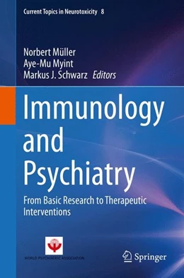 Abbildung von Müller / Myint | Immunology and Psychiatry | 1. Auflage | 2015 | beck-shop.de