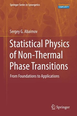 Abbildung von Abaimov | Statistical Physics of Non-Thermal Phase Transitions | 1. Auflage | 2015 | beck-shop.de