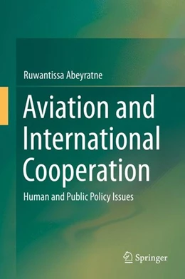 Abbildung von Abeyratne | Aviation and International Cooperation | 1. Auflage | 2015 | beck-shop.de