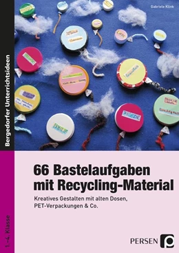 Abbildung von Klink | 66 Bastelaufgaben mit Recycling-Material | 1. Auflage | 2015 | beck-shop.de