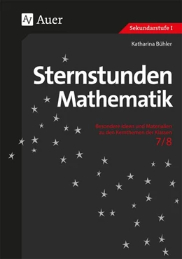 Abbildung von Bühler | Sternstunden Mathematik 7/8 | 1. Auflage | 2015 | beck-shop.de