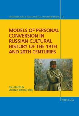 Abbildung von Herlth / Zehnder | Models of Personal Conversion in Russian cultural history of the 19th and 20th centuries | 1. Auflage | 2015 | 12 | beck-shop.de