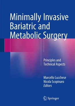 Abbildung von Lucchese / Scopinaro | Minimally Invasive Bariatric and Metabolic Surgery | 1. Auflage | 2015 | beck-shop.de