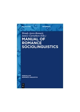 Abbildung von Ayres-Bennett / Carruthers | Manual of Romance Sociolinguistics | 1. Auflage | 2018 | beck-shop.de