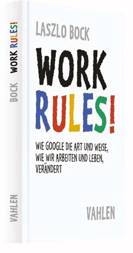 Abbildung von Bock | Work Rules! | 1. Auflage | 2016 | beck-shop.de