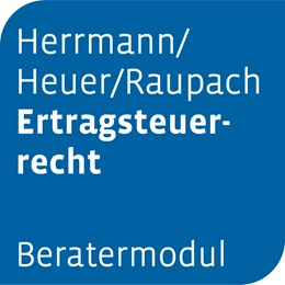 Abbildung von Beratermodul Herrmann/Heuer/Raupach - Ertragsteuerrecht | 1. Auflage | | beck-shop.de