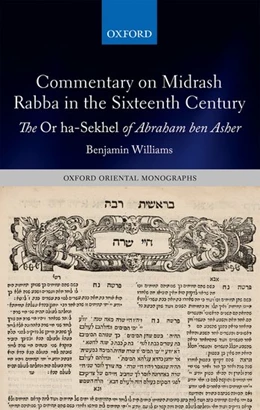 Abbildung von Williams | Commentary on Midrash Rabba in the Sixteenth Century | 1. Auflage | 2016 | beck-shop.de