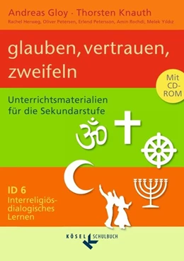 Abbildung von Yildiz / Knauth | Interreligiös-dialogisches Lernen: ID - Sekundarstufe I - Band 6: 9./10. Schuljahr | 1. Auflage | 2015 | beck-shop.de