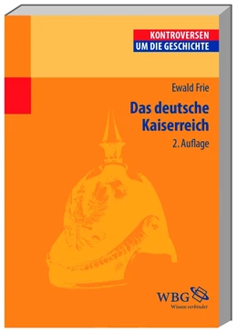 Abbildung von Frie | Das Deutsche Kaiserreich | 1. Auflage | 2012 | beck-shop.de