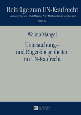 Abbildung von Mangal | Untersuchungs- und Rügeobliegenheiten im UN-Kaufrecht | 1. Auflage | 2015 | 12 | beck-shop.de