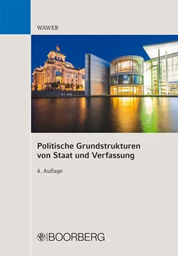 Abbildung von Wawer | Politische Grundstrukturen von Staat und Verfassung | 4. Auflage | 2015 | beck-shop.de